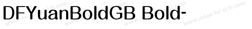 DFYuanBoldGB Bold字体转换